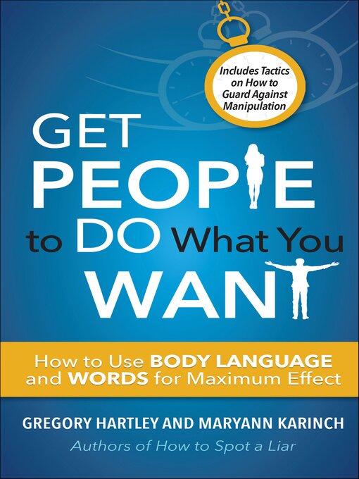 Title details for Get People to Do What You Want by Gregory Hartley - Available